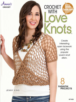 cover image of Crochet with Love Knots